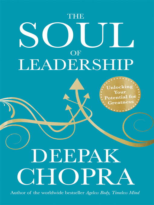 Title details for The Soul of Leadership by Deepak Chopra - Wait list